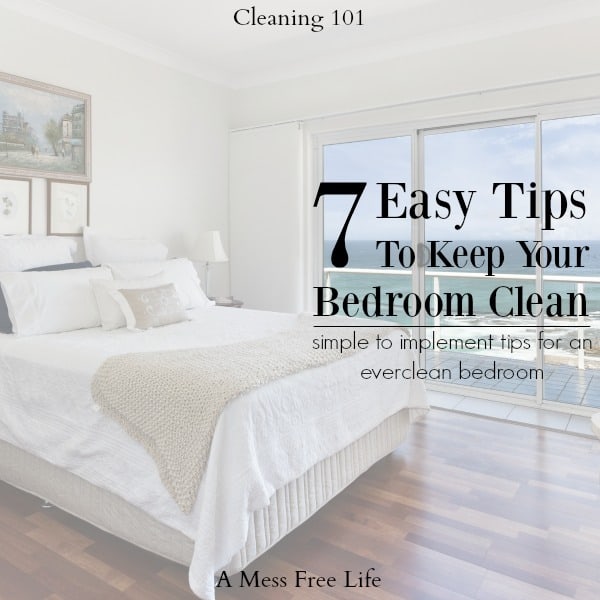 7 Easy Tips To Keep Your Bedroom Clean This 2020 | Simple Cleaning .