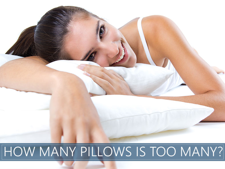 How Many Pillows Should You Sleep With? Sleep Advis