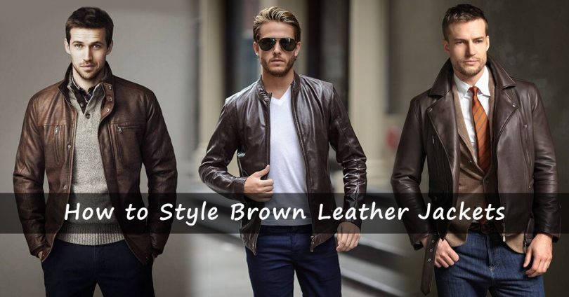 How to Style Brown Leather Jacket like a professional [2020 UPDATE