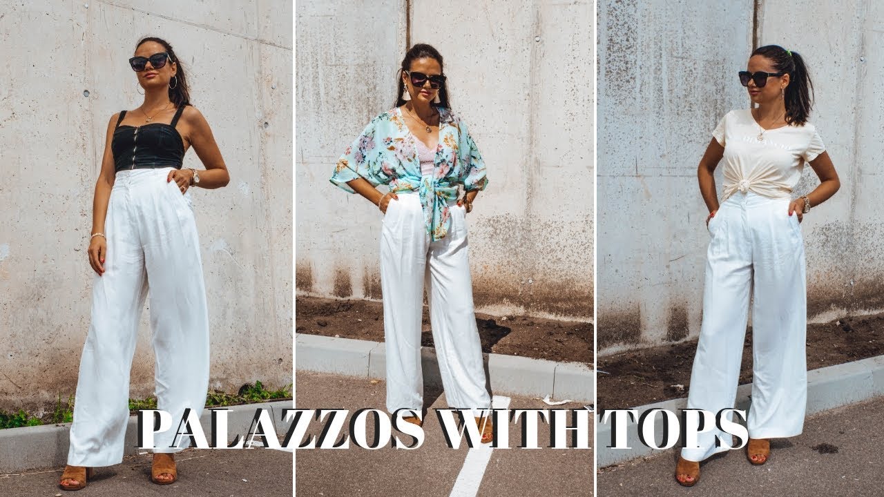 How To Style White Palazzo Pants
